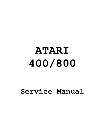 Atari 400 - 800: System Service Manual