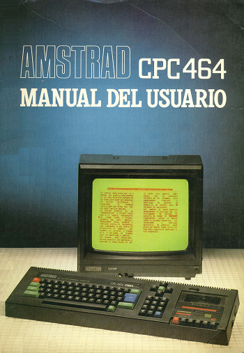 Amstrad CPC 464: Manual del Usuario