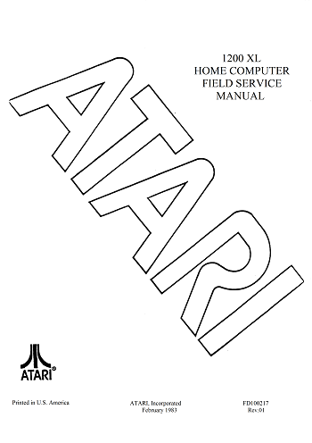 Atari 1200XL: Home Computer Field Service Manual